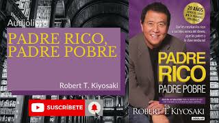 Resumen quotPadre rico padre pobrequot Audiolibro [upl. by Gosnell]