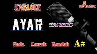 Ayah  Karaoke Nada Pria Rendah A [upl. by Emina]