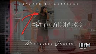 Marnellys Ocasio  Testimonio Corazón de Guerra [upl. by Pachton965]