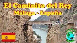 EL CAMINITO DEL REY  Málaga España 2024 🇪🇸🇪🇺 [upl. by Attelrahs]