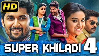 Super Khiladi 4 Nenu Local Romantic Hindi Dubbed HD Movie  Nani Keerthy Suresh Naveen Chandra [upl. by Nagaer]