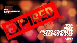 FREE Photo Contests 2023 PART 1 [upl. by Oshinski]