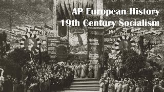 AP Euro 19th Century Socialism [upl. by Adnara]