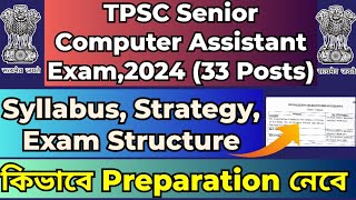 TPSC Senior Computer Assistant Exam 2024Syllabus Exam Pattern TPSC Senior Computer Assistant Job [upl. by Asilem835]