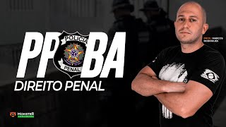 POLICIA PENAL  BA  DIREITO PENAL  PARTE GERAL [upl. by Fretwell334]