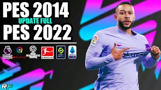 PES 2014 Update 2022 [upl. by Nashoma508]