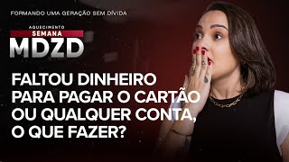 Faltou dinheiro para pagar o cartão ou qualquer conta o que fazer [upl. by Clausen]