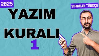 2025 Sıfırdan Dil BilgisiTürkçe Kampı 2 DERS Yazım Kuralları1 Murat Hoca yazımkuralları [upl. by Enaed]