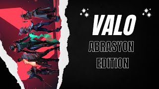 VALO Abrasyon Edition [upl. by Namia]