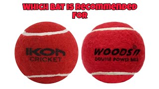 best recommended bats for ikon ball Woods ball and daynite ball kwesports bandook cricket [upl. by Theodoric896]