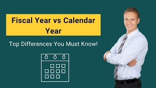 Fiscal Year vs Calendar Year  Top Differences You Must Know [upl. by Zita]