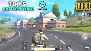 Top 5 Best Offline Battle Royale Game Like Pubg  top battle royale games for android [upl. by Ccasi]