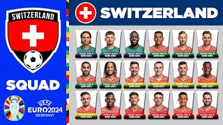 SWITZERLAND SQUAD EURO 2024  SWITZERLAND OFFICIAL 38 MAN PROVISIONAL SQUAD DEPTH FOR UEFA EURO 2024 [upl. by Eaton937]