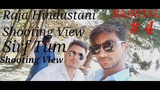 Nainital  Palan Khet Nainital  Himalaya Darshan  Raja Hindustani Shooting View [upl. by Maxima]