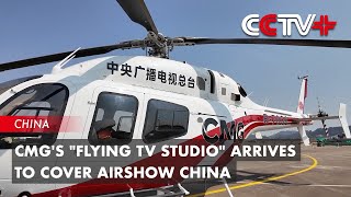 CMGs quotFlying TV Studioquot Arrives to Cover Airshow China [upl. by Ilil]