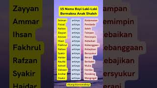 15 Nama Bayi Lakilaki Islami Bermakna Shaleh namabayi [upl. by Mirelle]