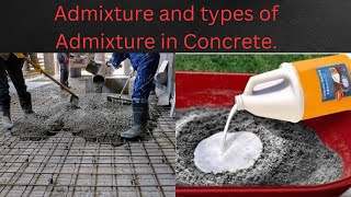 What is the Admixture in Concrete functions of admixture amp types of admixture admixture concrete [upl. by Divan810]