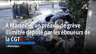 Marseille  un préavis de grève illimitée déposé par les éboueurs de la CGT [upl. by Nomelc]