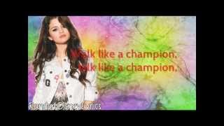 Selena Gomez  Like A Champion Lyrics On Screen [upl. by Ecirbaf]