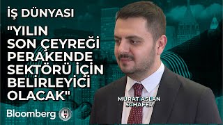 İş Dünyası  quotYılın Son Çeyreği Perakende Sektörü İçin Belirleyici Olacakquot  8 Ağustos 2024 [upl. by Radbourne]