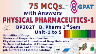 Physical Pharmaceutics1 75 MCQs with answers Unit 1 to 5 BP302T B Pharm 3rd Sem 2nd Year [upl. by Ekenna969]