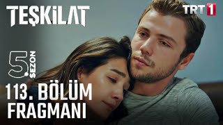 Teşkilat 113 Bölüm 1 Fragmanı [upl. by Lorola]