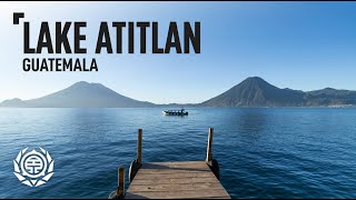 The Most Beautiful Lake in Central America  Lake Atitlan Guatemala  Travel [upl. by Ahsineg384]