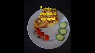 Omletă cu ciuperci și cașcavalrețetă pentru mămici [upl. by Ennovehc]