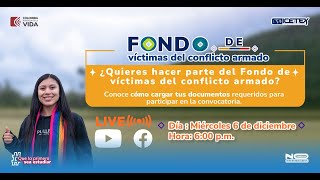 Fondo Víctimas del Conflicto Armado  Conoce cómo cargar tus documentos [upl. by Smitt417]