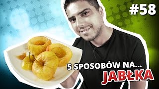 5 sposobów na JABŁKA [upl. by Acireit]