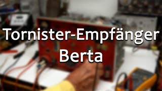 TornisterEmpfänger Berta  der Funkempfänger des Militärs  Meister Jambo [upl. by Donavon110]