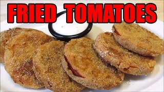 Southern Fried GREEN and RED Tomatoes [upl. by Simonne896]