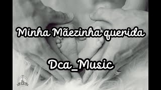 Minha Mãezinha Querida Playback violão [upl. by Anirbac613]