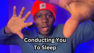 ASMR Conducting You To DEEP Sleep [upl. by Eynahpets479]