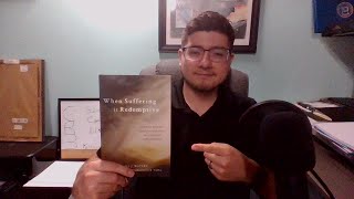 When Suffering is Redemptive Edited by Larry Waters [upl. by Rimaa]