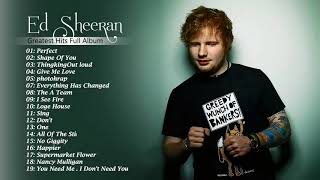 Ed Sheeran Greatest Hits Full Album  Best Of Ed Sheeran Playlist [upl. by Edric]