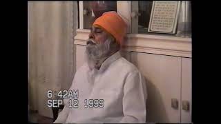 Giani Sant Singh Ji Maskeen  Morning Nitnem Paath  Rare Footage  September 1999  Long Island NY [upl. by Inahet]