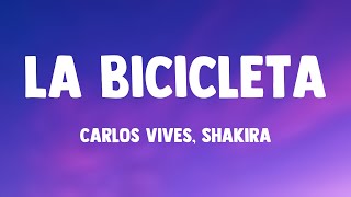 La Bicicleta  Carlos Vives Shakira Lyrics [upl. by Seessel]