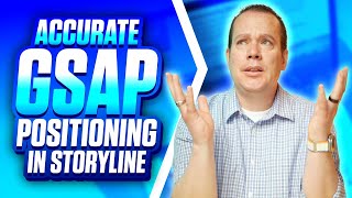 The ULTIMATE Guide to GSAP Positioning in Storyline [upl. by Stannfield]