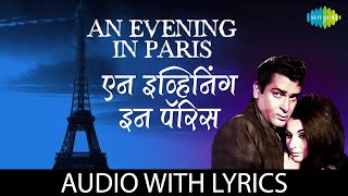 An Evening In Paris  Mohammed Rafi  Shammi Kapoor  Sharmila Tagore  Old Classic Song [upl. by Oiramat]