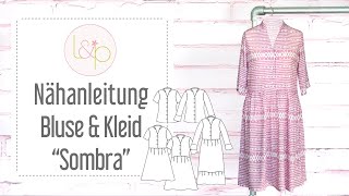 Nähanleitung lillesol Kleid amp Bluse quotSombraquot  ein tolles Sommerkleid nähen [upl. by Anali]