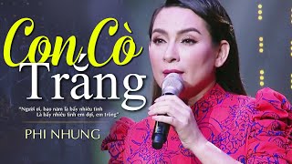 Con Cò Trắng  Phi Nhung  Official Music Video [upl. by Jak]