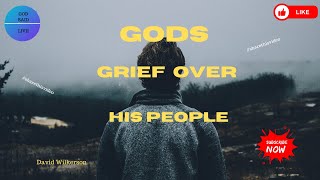 David Wilkerson  Whats Causing Gods Grief Over His People Today davidwilkerson [upl. by Aglo]