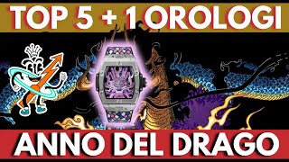 TOP 51 OROLOGI ANNO DEL DRAGO [upl. by Temme]