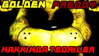 Türkçe  Five Nights at Freddys  GOLDEN Freddy Hakkında 5 GİZEM  RubinQuik [upl. by Etyak]