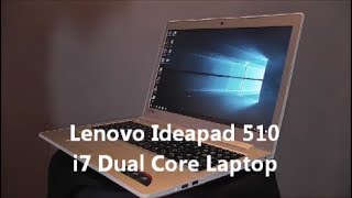 Lenovo Ideapad 510 i7 Laptop or Mac book [upl. by Connelly484]