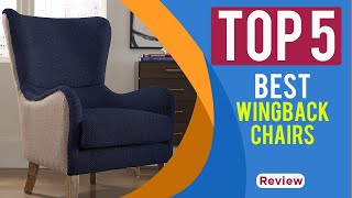 Reviews  5 Best Wingback Chairs in 2025 [upl. by Marella]