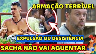 🔥DESISTÊNCIA ou EXPULSÃO Sacha NÃO AGUENTA Albert VAI PRA CIMA e REVELA ARMAÇÃO TERRÍVEL [upl. by Aztirak295]