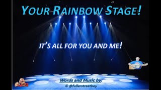 Your Rainbow Stage [upl. by Ivan502]