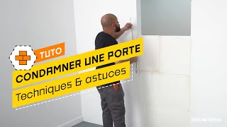 Comment condamner une porte avec des carreaux de plâtre   Bricorama [upl. by Ydok]